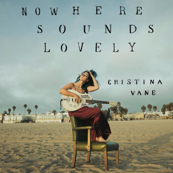 Cristina Vane - Nowhere sounds lovely (CD) - Discords.nl