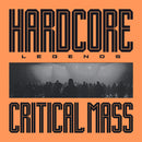 Critical Mass - Hardcore legends (LP)