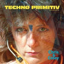 Chris & Cosey - Techno primitiv (LP) - Discords.nl