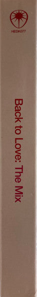 Various - Back To Love: The Mix (CD Tweedehands) - Discords.nl