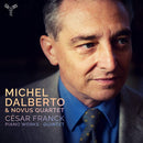 Michel Dalberto & Novus Quartet - Cesar franck piano works/quintet (CD) - Discords.nl