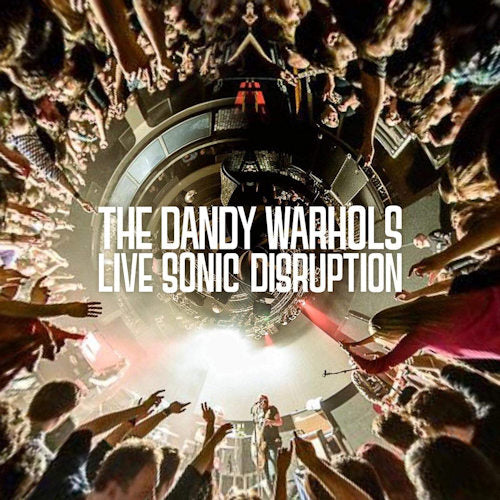 Dandy Warhols - Live sonic disruption (LP) - Discords.nl