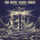 Devil Makes Three - Chains are broken (CD) - Discords.nl