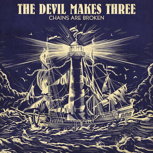 Devil Makes Three - Chains are broken (CD) - Discords.nl
