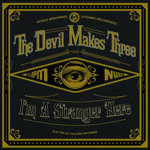 Devil Makes Three - I'm a stranger here (LP) - Discords.nl
