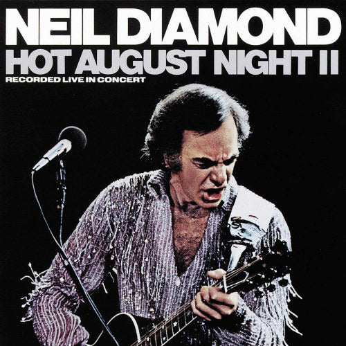 Neil Diamond - Hot august night ii (LP) - Discords.nl