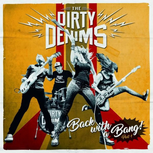 Dirty Denims - Back with a bang (CD) - Discords.nl