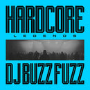 Dj Buzz Fuzz - Hardcore legends (LP) - Discords.nl
