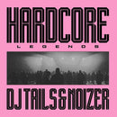 Dj Tails & Noizer - Hardcore legends (LP)