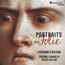 Stephanie D'oustrac - Portraits de la folie (CD) - Discords.nl