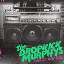 Dropkick Murphys - Turn up that dial (LP) - Discords.nl