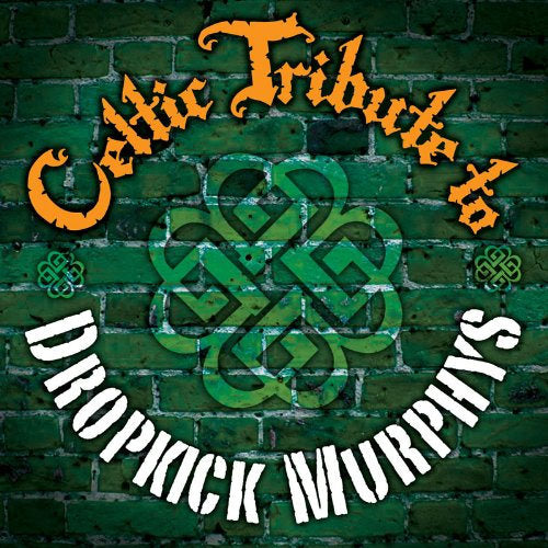 Dropkick Murphys - Celtic tribute to dropkick murphys (CD) - Discords.nl