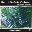 Scott Dubois -quintet- - Monsoon (CD) - Discords.nl