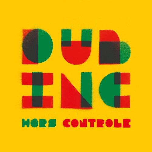 Dub Inc - Hors de controle (LP) - Discords.nl