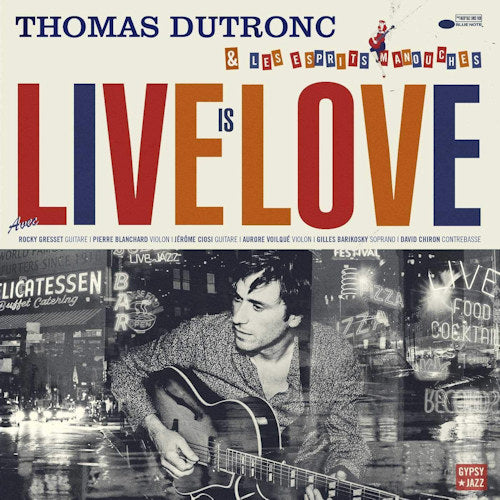 Thomas Dutronc - Live is love (LP) - Discords.nl