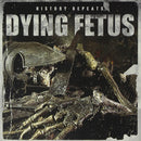Dying Fetus - History repeats (CD) - Discords.nl