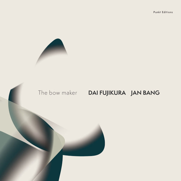 Jan Bang / Dai Fujikura - The bow maker (LP) - Discords.nl