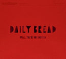 Daily Bread - Well, you're not invited (CD)