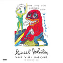 Daniel Johnston - Love lives forever (bbc sessions 2003-2011) (transparent red vinyl) (LP)