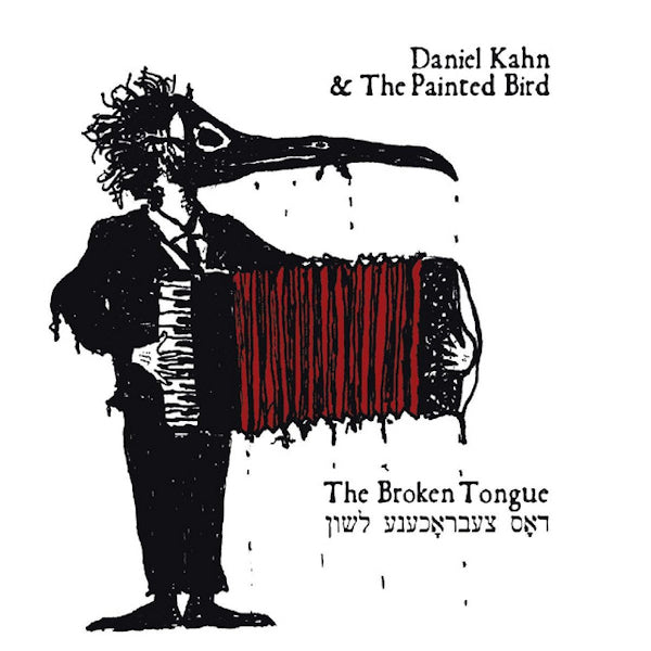 Daniel Kahn & The Painted Bird - The broken tongue (CD) - Discords.nl