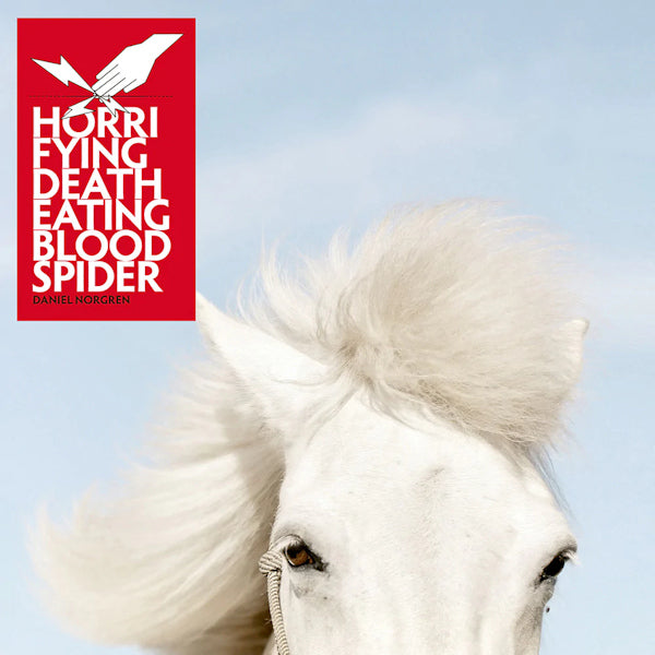 Daniel Norgren - Horrifying deatheating bloodspider (CD) - Discords.nl