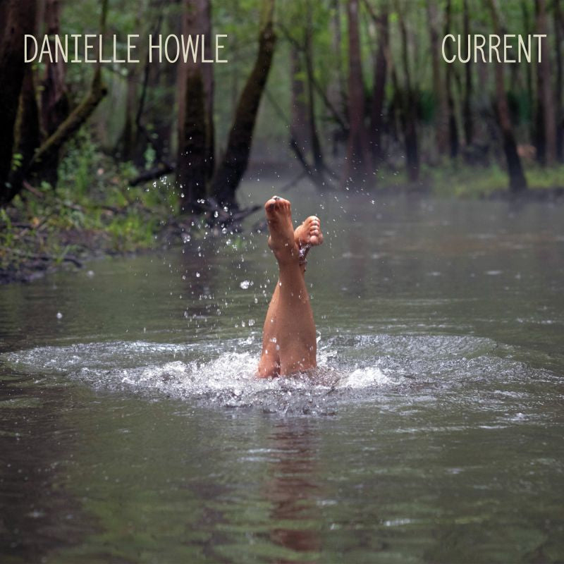 Danielle Howle - Current (CD) - Discords.nl