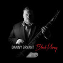 Danny Bryant - Blood money (CD) - Discords.nl