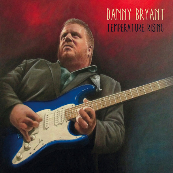 Danny Bryant - Temperature rising (CD) - Discords.nl