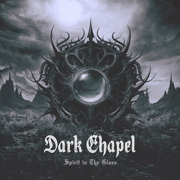 Dark Chapel - Spirit in the glass (CD) - Discords.nl