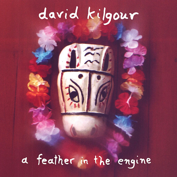 David Kilgour - A feather in the engine (LP) - Discords.nl