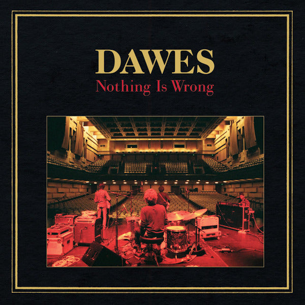 Dawes - Nothing is wrong (LP) - Discords.nl