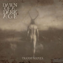 Dawn Of A Dark Age - Transumanza (LP)