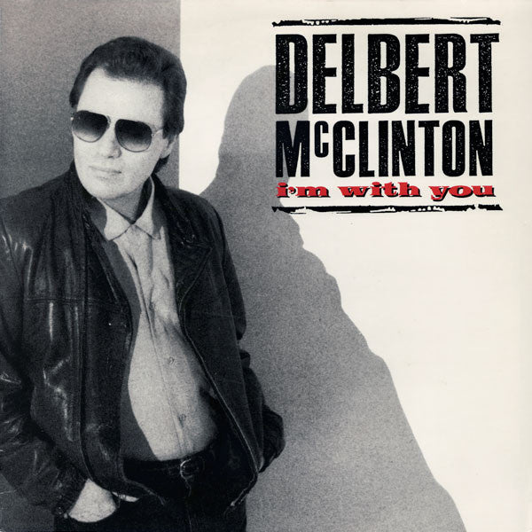 Delbert McClinton - I'm with you (CD) - Discords.nl