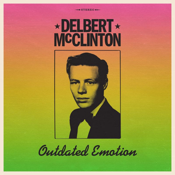 Delbert McClinton - Outdated emotion (LP)