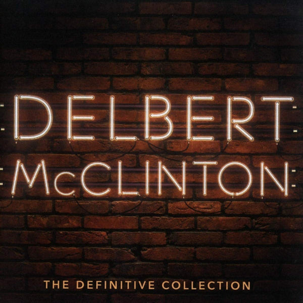 Delbert McClinton - The definitive collection (CD) - Discords.nl