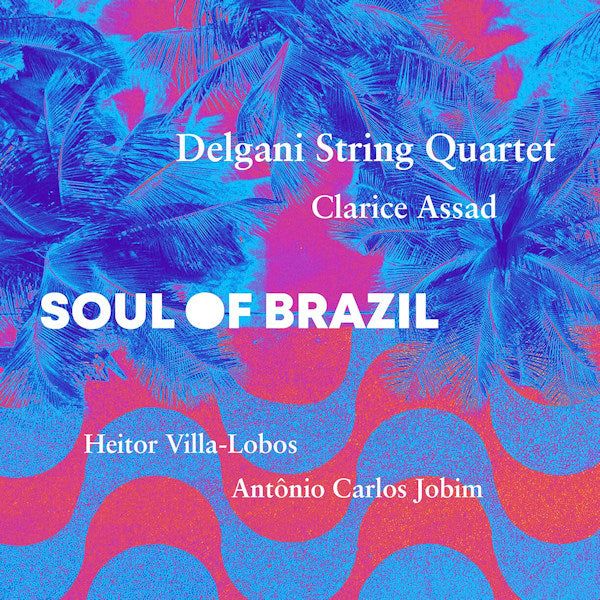 Delgani String Quartet - Soul of brazil (CD) - Discords.nl