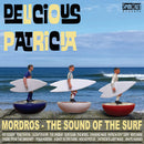 Delicious Patricia - Mordros - the sound of the surf (LP)