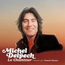 Michel Delpech - Le chanteur (LP) - Discords.nl