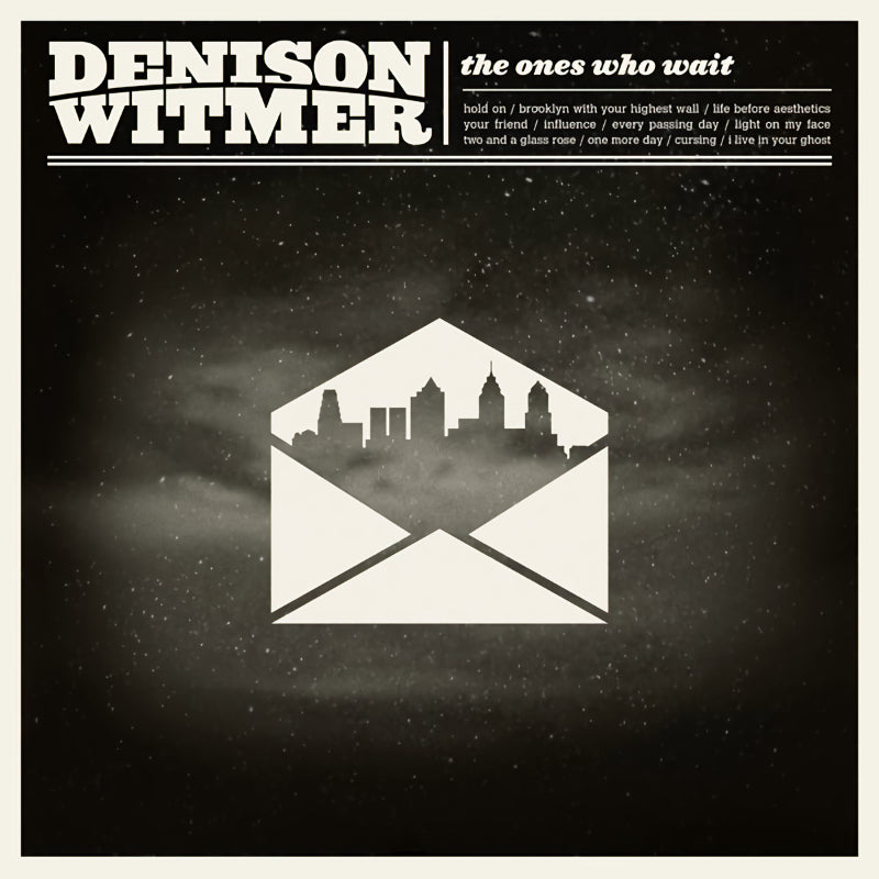 Denison Witmer - The ones who wait (LP) - Discords.nl
