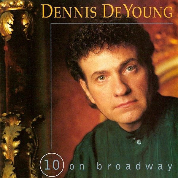 Dennis DeYoung - 10 on broadway (CD) - Discords.nl