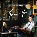 Dennis Van Aarssen - Forever you (CD) - Discords.nl