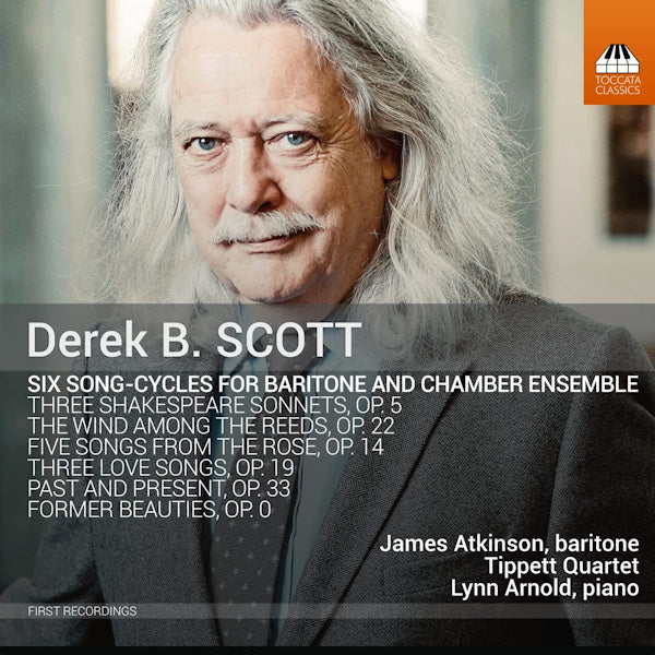 Derek B. Scott - Six song-cycles for baritone and chamber ensemble (CD) - Discords.nl
