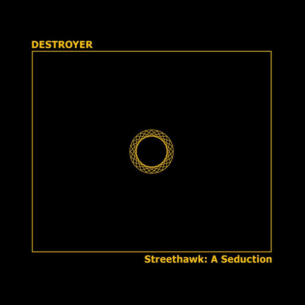 Destroyer - Streethawk: a seduction (CD) - Discords.nl