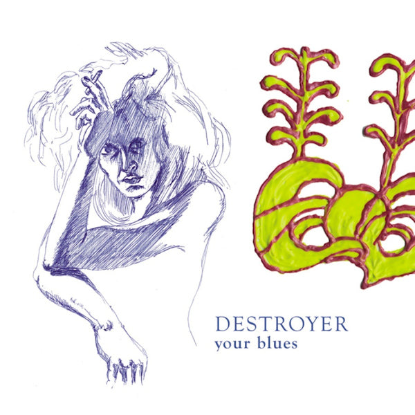 Destroyer - Your blues (LP) - Discords.nl