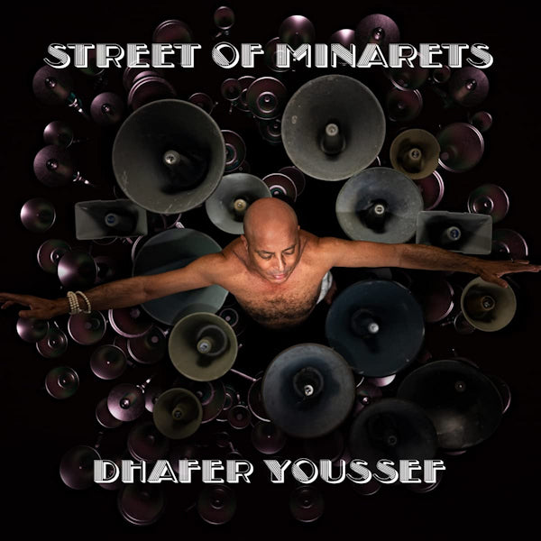 Dhafer Youssef - Street of minarets (CD) - Discords.nl