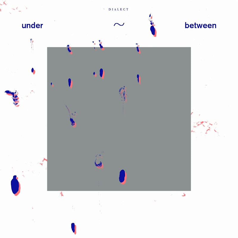 Dialect - Under-between (LP) - Discords.nl