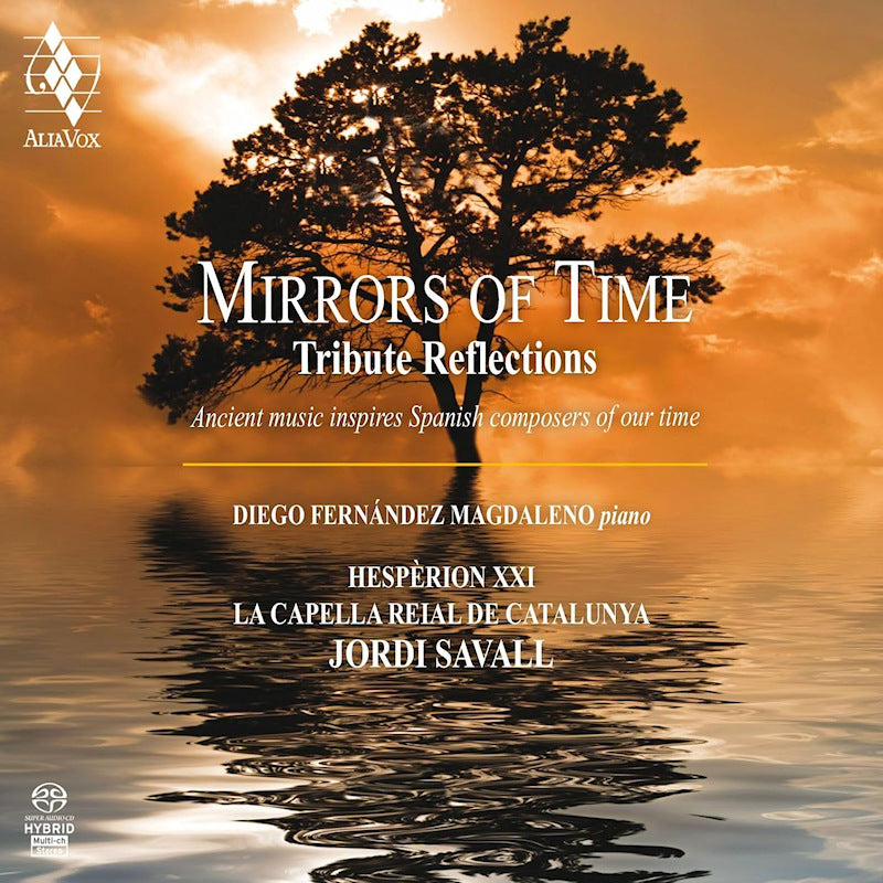 Diego Fernandez Magdaleno - Mirrors Of Time / Tribute Reflections (CD) - Discords.nl