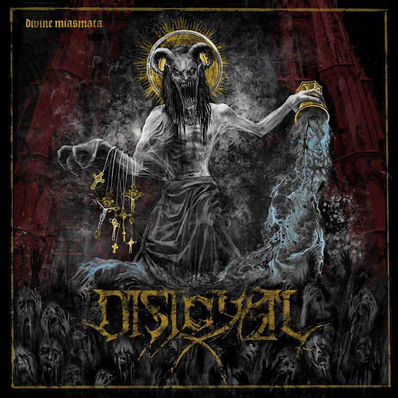Disloyal - Divine miasmata (CD) - Discords.nl