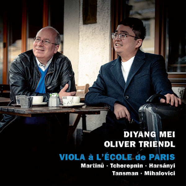 Diyang Mei & Oliver Triendl - Viola a l'ecole de paris (CD) - Discords.nl