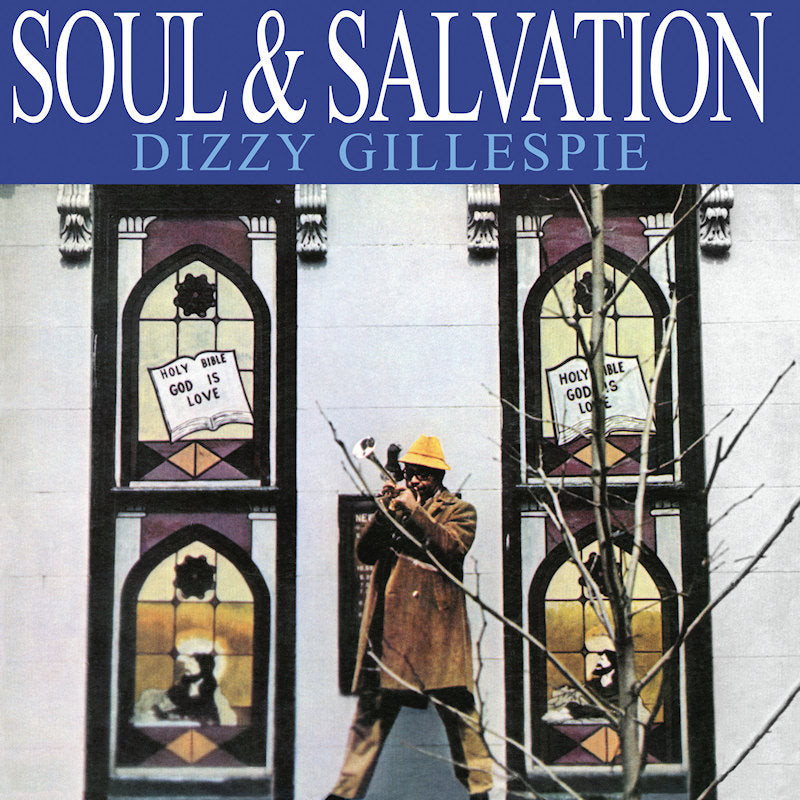 Dizzy Gillespie - Soul & salvation (CD)